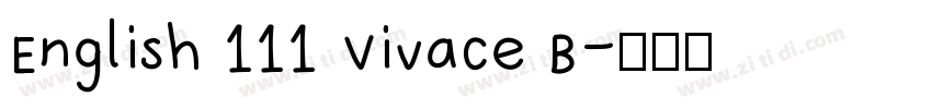 English 111 Vivace B字体转换 English 111 Vivace B字体转换